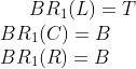 BR1 (L) T BR1 (C) B BR1 (R) B