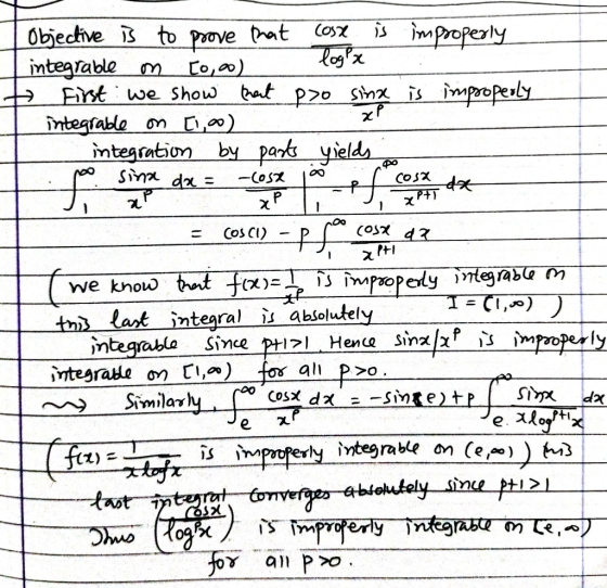 is impropertly Roglx Objective is to poove that integrable m First we Show brat p>o sinx is improperly integrable on [i,00) i