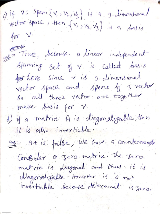 if ve spem {v, , V2, Vn} is a. 3-dimensional Vellor spence, then {v, , V2, V3} is a basis I for v. ong Trive, becouse a linea