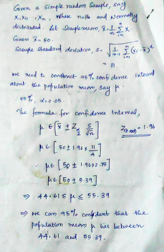 Given a simple random sample say, x x xn, where n=16 and Noonally i distributed. Let Sauplemears, 8-taxi Sauiple standard dev