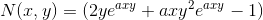 N(x,y)=(2ye^{axy}+axy^2e^{axy}-1)