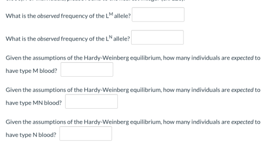 What is the observed frequency of the LM allele? What is the observed frequency of the LN allele? Given the assumptions of th