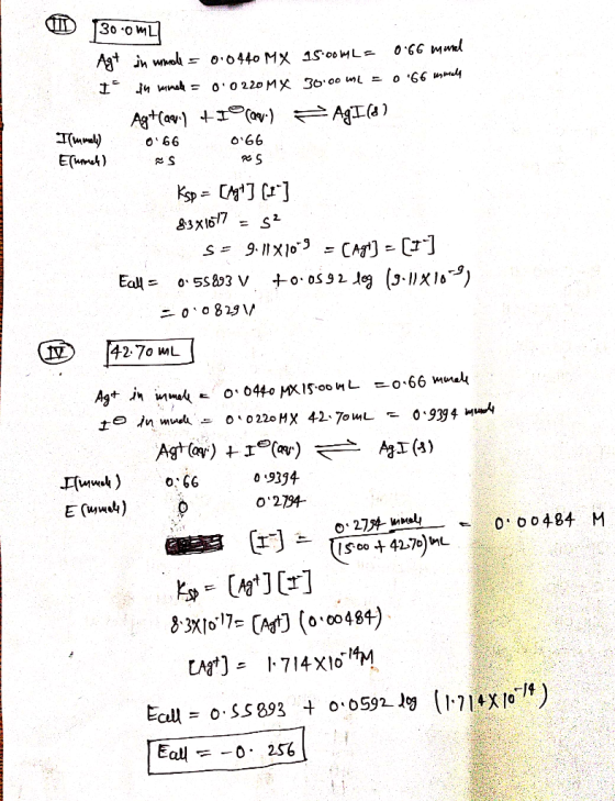 0 1300ML Agt in wandle = 0.0440 MX 15.00m2 = 0.66 manal It in minste = 0.0220 MX 30.00 mL = 0.66 usmell Ag+Cav.) +I®(av) = Ag