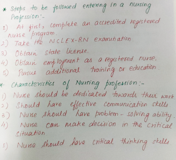 Steps to be followed enterng Pro fession 1) At first, complete roguom in a nuding * an accredited hegistered urse 2) Take H N