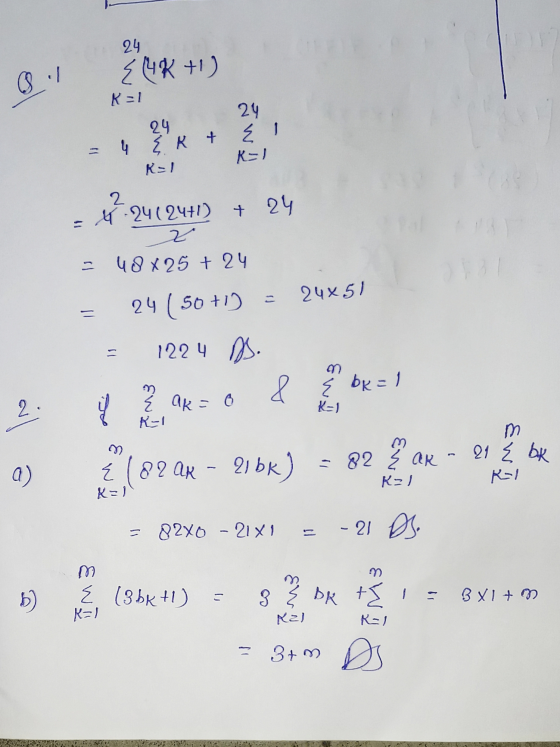24 SMK+1) *** K=1 24 24 4 E R + K=1 R=1 2 = 4.24(2411) + 24 2 48 X 25 + 24 24x51 = 24 (50+) 1224 D. 9 په { bk=1 2. E ak= 6 K-