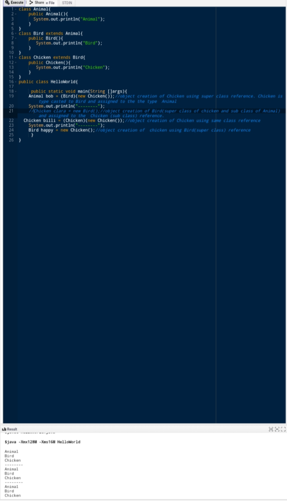} Execute > Share e File STDIN 1. class Animal 2. public Animal({ 3 System.out.println(Animal); 4 } 5} 6. class Bird extend