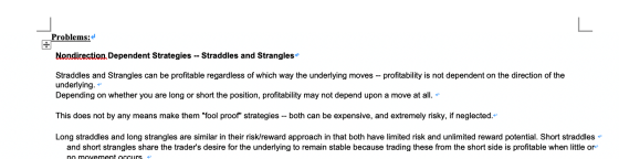 Problems: Nondirection Dependent Strategies -- Straddles and Strangles Straddles and Strangles can be profitable regardless o