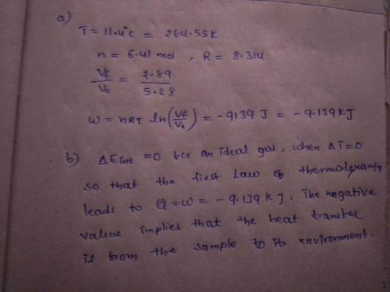 a) n= 6.ulnuol , R = 8. 314 Ve 5-29 leadi to a ω -q,139 kj . The uegative Valeva implies tat the heat traotl むbrom the sample