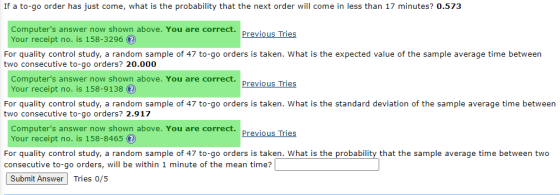 If a to-go order has just come, what is the probability that the next order will come in less than 17 minutes? 0.573 Computer