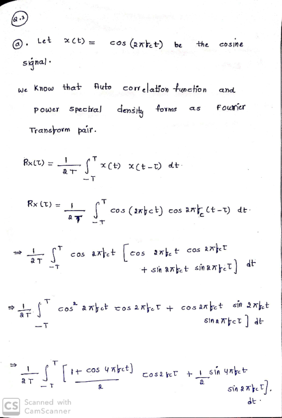 X(t) = cos (antet) be the cosine @. Let signal. we know that Auto Power Spectral correlation function density forms as and fo