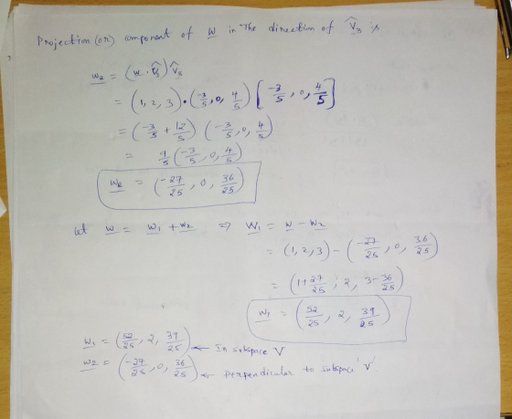 w in the direction of his Projection (or) component of - (1,2,3)-3,0, 1) (550, we = (2,0, let wo wi+W2 7 W, = w-Wz - (1,2,3)