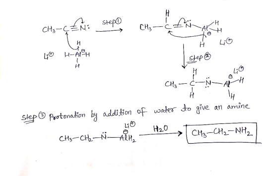 Stepo CH3-CEN H CH3 H H-AH Step CH3 Slep Potonation by addition of water do aive an amine H20 CH-CHNAŽH CH3-CH2-NH2