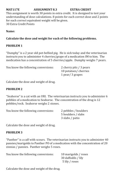 MAT117E ASSIGNMENT 8.3 EXTRA CREDIT This assignment is worth 30 points in extra credit. It is designed to test your understan