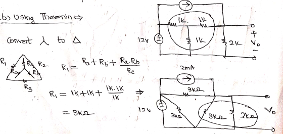 bUsing Thevenin + IK IR Ам. Convert à to A 12v IK 2K p 431 Ri R2 Rat Rot Ra. Rb Ri= 200A Rc Ik.lk Go Ri= Ik tikt 3K2 AM IK Ac