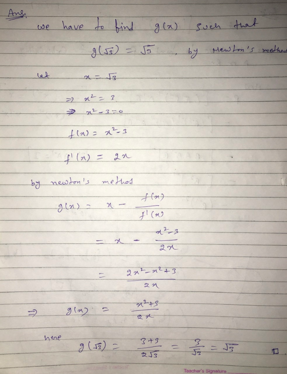 . we have to find g(x) such that (53) = 55 by Mewtons method -23 > x² = 3 n2-320 flad=x2-3 f (x) = ga by newtons method fla
