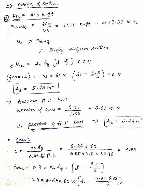 27 Design of section @ Mr 460 k-ft Mn, neg 460 0.9 - 511011 K-pt = 0133. 33 k-in Mr > Marea . Singly neinforced section & Mn