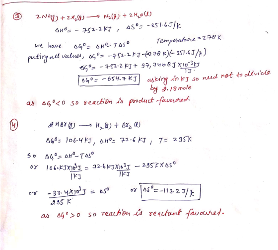 © 2006) + 21,69) - N2(9) + 2H20 () OH - - 752-2k1 , Asºs -351-6J/K we have SGO SHOTASO Temperature=270k puting all values, og