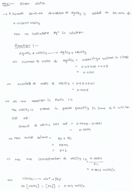 Cniven dcatra A Sample 5o-o-m ds ooD2oo M AgNo3 added to 50.om -> now -to Calculate Ag→ in Solu ten Reoche o 001 ア 0.0605 lef
