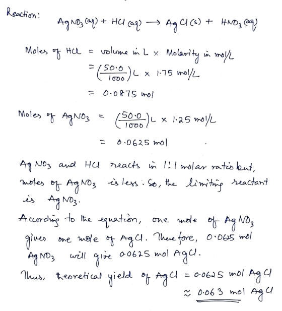 Reaction: AgNO3 (aq) + HCl (ar) → AgNO₃ Car + hoe Age(s) + HNO₃ caq, Moles of He = volume in Lx Molarity in mol/l = (50) L x