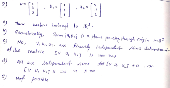 2) U2 u, 2 3 2 wetrs helonyto IR3 Geoneln cally Thine Spon plane pari t erigin in3 Linearly indupendlet ine deftuminar a No V