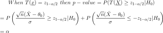 When T(2) = 21-a/2 then p– value = P(T(X) > 21-a/2 H.) (Vn(X – 60) p7n(x – 0%). > 21-a/2H0 +P -S-21-a/2|H, = a