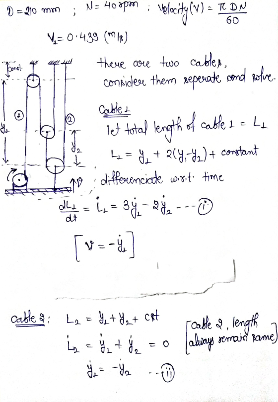 D = 210 mm = T ON 60 44 44 Forst 1.7 N= Hoopo ; velocity (1) V=0.439 (m18) there are two cables, consider them seperate cond