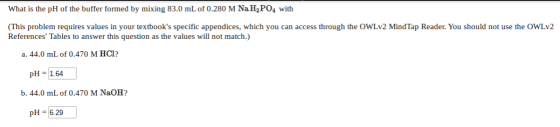 What is the pH of the buffer formed by mixing 83.0 mL of 0.280 M Na H2PO4 with (This problem requires values in your textbook