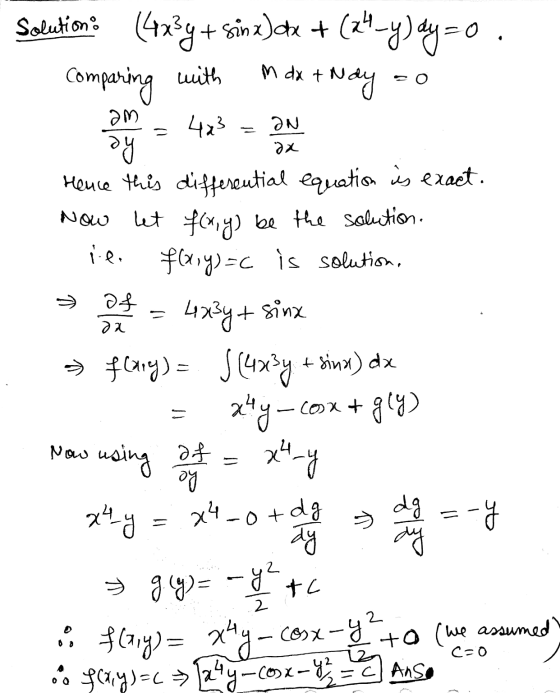 Solution (1723y + sin x).mx + (24-y) &y=0. Comparing with m dx + Nay =0 am IN 2x Now af da + sink 423 ay Hence this different