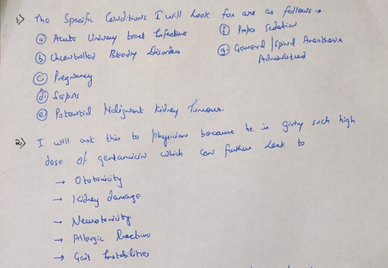 » 2) The Specific Conditions I will look for are as follows @ Acute Urinary tract Infections ② Proper sedation ② Uncontrolled