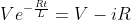 V e^{-\frac{Rt}{L}}=V-iR