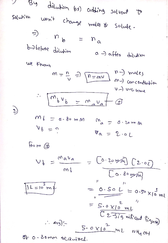 1 By - dilution ho dilution (68) solution wont change solvent adding moles of to solule. = n by before dilusion = na at afte