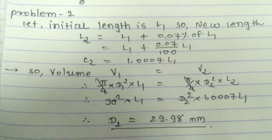 paroblem- 2 let initial length is so, NELO eng L +0.0L I6O C২ - so, Volume VI 17 x0007Lj 29.98 mm 17