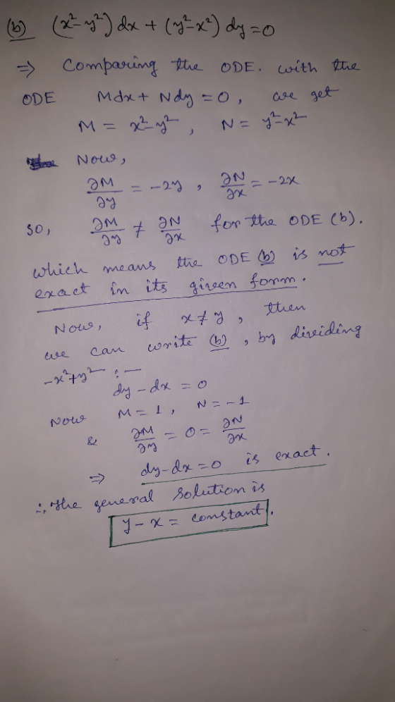 (6) (2² 4²) dx + (29²x²) dy=0 - Comparing the ODE with the ODE Max+ Ndy o we get M = x²y² , N=y= 22 e Now , OM = -24, 2N = -2