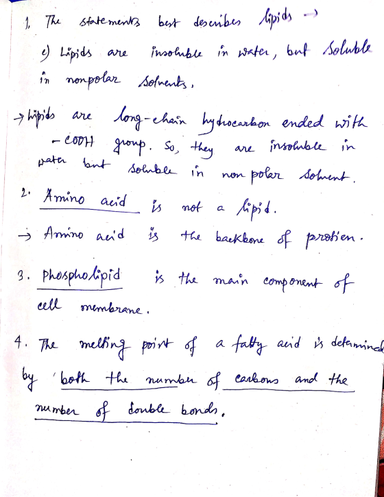 nonpora US 1. The statements best describes lipids - 1) Lipids are insoluble in water, but soluble in nonpolar solvents, ship