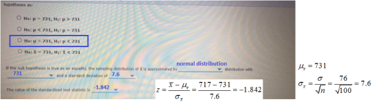 hypotheses as: O Ho: p = 731, H1: p > 731 O Ho: p < 731, H1: p = 731 O Ho: p = 731, H1: p < 731 O Ho: X - 731, H1:1 < 731 4 =
