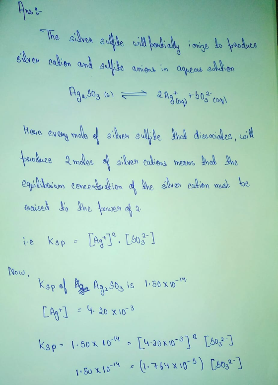 The silven sulfite will partially ionize to produce silven cation and sulfide anionein aqueous sollien Aga 603 16) - Ragilag,