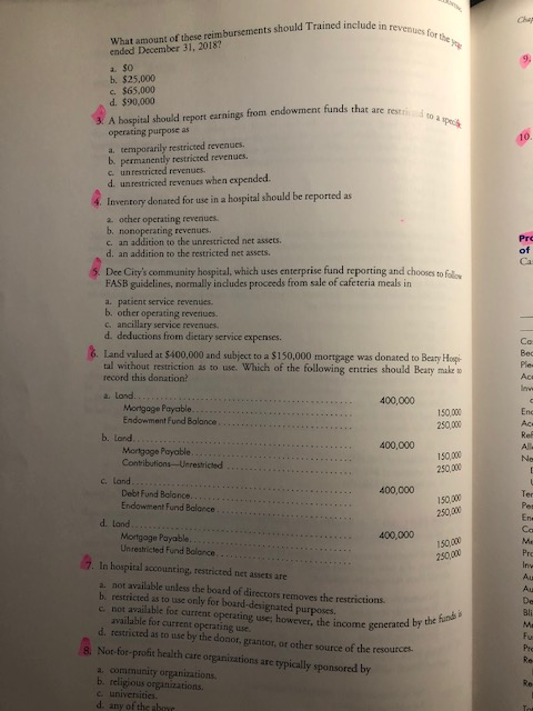 de in revenues for the resti What amount of these reimbursements should Trained include in ended December 31, 2018? SO b. $25