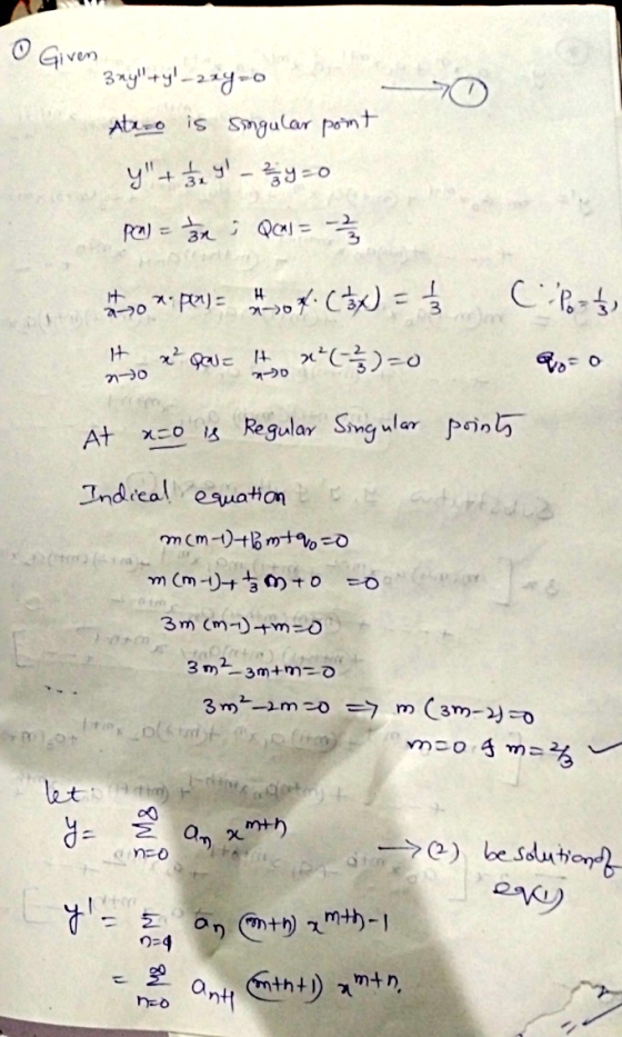 Given 3ry+yl-2xy=0 Atr-o is singular point y + În y! - 5y = 0 pa) = 3x - Qal=-2 / H C.Post 470 apens mox (x) = } Qeve It x²