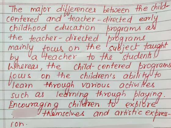 The major differences between the child- centered and teacher - directed early childhood education brograms all the teacher-d