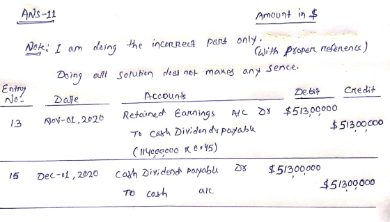ANS-11 Amount in $ Note: I am doing com the incorrect part only. (with proper reference) . Doing all solution does not makes