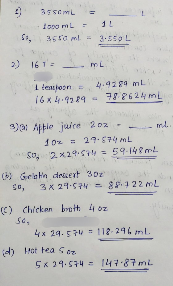 1) 3550 mL = - 1 D 1000 mL = 1L So, 3550 ml = 3.550 Landtait 2) 161= L o ti siti di tot 1 teaspoon = 4.9289 mL il 02 168 4.92