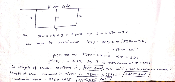 River side 7 22 z 7 y z 5370-32 sor 2+2 +2ety 35370 have to manimise f(x) = xy = x We (5370 - 324) = 5370x- 322 5370-62-0 =)2