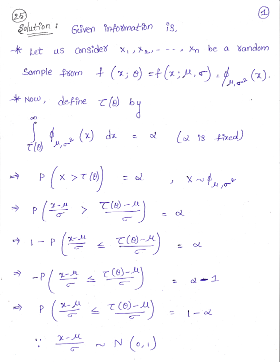 25 ܘܘ Solution : Given information ºs * Let us US consider XiX2,- Xn be a random Sample from +(4; 6) =+(2;4.60) -% (2) عسير *