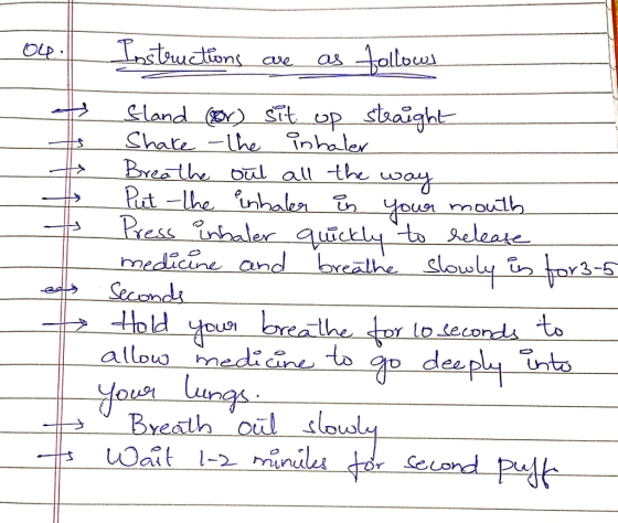 Ou:| Instructions are as follows sland (or) sit op straight Shake the inhaler Breathe out all the way Put the inhaler in your