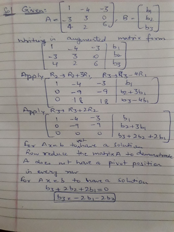 1 -4 Sol Given: - 3 bi Ac3 3 O Bo be 4 2 6 Whiting in augmented matrix form طا 3 3 o be 14 2 6 53 ) Apply R₂ R2 + 3R R3 R3-4R