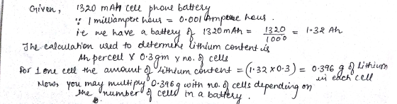 320 mAH cell phone ba mpte hous Given, mivampee haus bastesg he ealculahen used to cletermuk tnium centent is 3 Ah 13 20 13.2