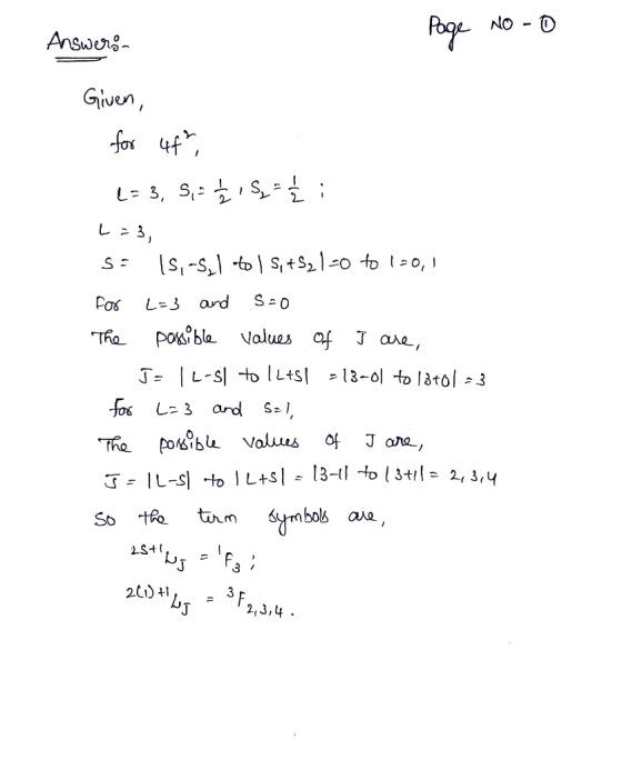NO O Answerg Given, fo f S L- 3, S L 3 s-soSt S210 to 0, S20 Pos L=3 ard pokibla Values af J aue, Tho J L-S toTLts 3-0l -to l