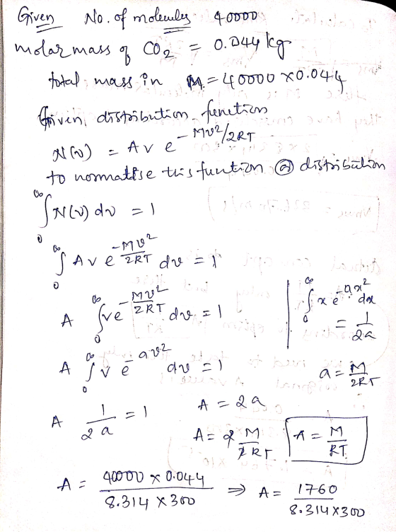 , M.-40000 x0. Given No. of molecules 40000 molar mass of CO2 = 0.044 kg total mass in 60.044 Griven distoöbutim fenetin MV2/