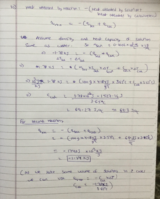 10) Heat released by reaction - (heat absorbed by soluant heat absorbed by calorimeteus anon - - Caserta con ter Same - Assum