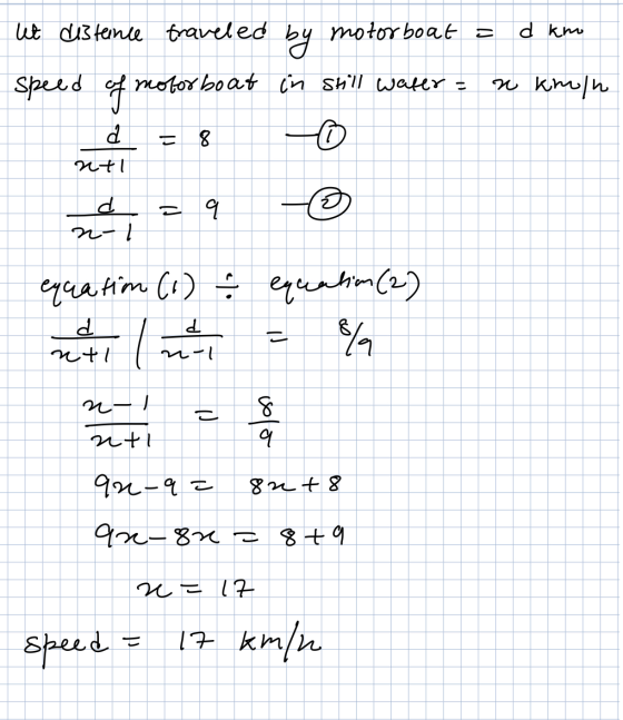 d km ut distence traveled by motorboat = speed of motorboat in still water = n km/h o d 8 ntl 9 d n-1 © equation (1) equation